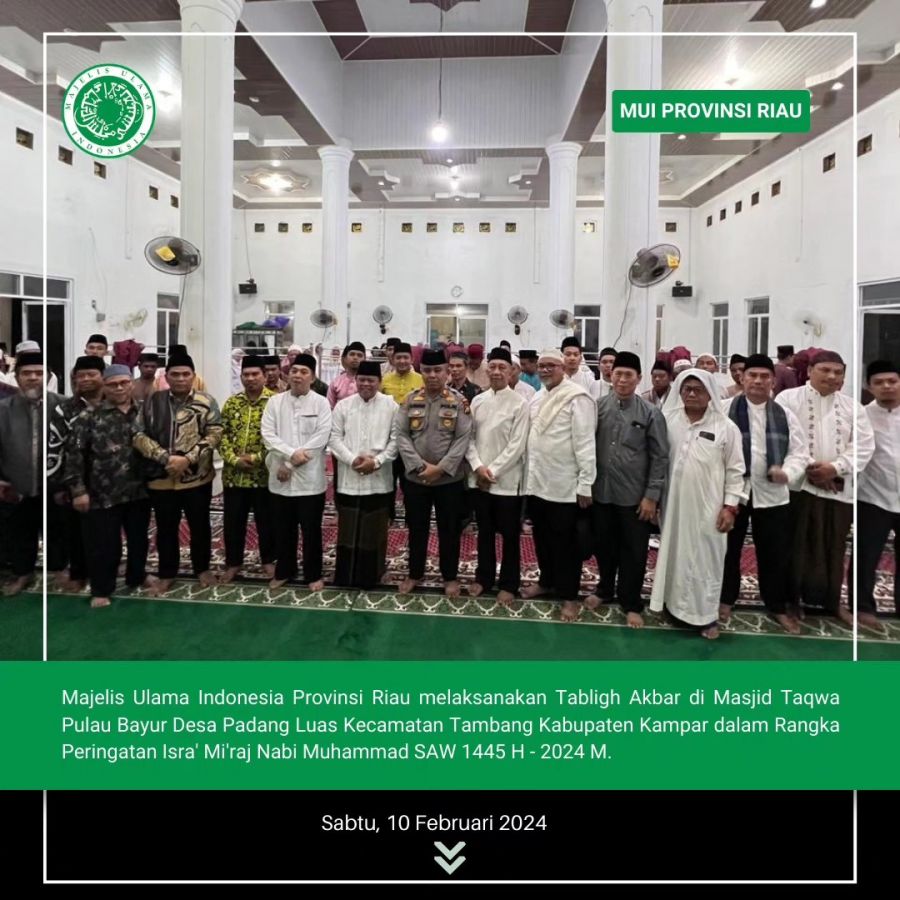 MUI Riau Peringati Isra' Mi'raj 1445 H dengan Pesan Sukseskan Pemilu 2024 dan Jaga Persatuan